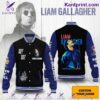 Liam Gallagher I Never Wanna Be Like You Personalized Baseball Jacket