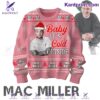 Mac Miller Baby It's Cold Outside Ugly Christmas Sweater