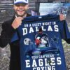 On A Quiet Night In Dallas You Can Hear Eagles Crying Shirt