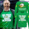 Oregon Ducks The Grass Is Damn Green In Eugene Sweatshirt