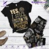 Yes I Still Listen To Blackberry Smoke Got A Problem Pajamas Set