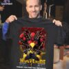 Deadpool And Wolverine Ryan Reynolds And Hugh Jackman Signatures Thank You For The Memories Shirt