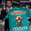 Deadpool And Wolverine Forever A Miami Dolphins Fan Win Or Lose Yesterday Today Tomorrow Shirt
