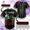 Eminem It Was A Goat Personalized Baseball Jersey