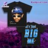 Kendrick Lamar Los Angeles Dodgers Hat It's Just Big Me Shirt