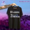 Harris Waltz '24 Let's Finish This Job T-shirt
