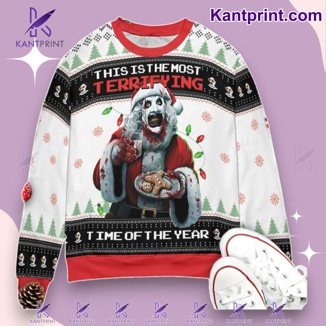 Terrifier This Is The Most Terrifying Time Of The Year Ugly Christmas Sweater-b S9710GR