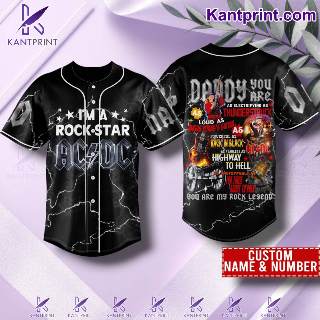 ACDC I'm A Rock Star Daddy You Are My Rock Legend Personalized Baseball Jersey 9GkbJdL