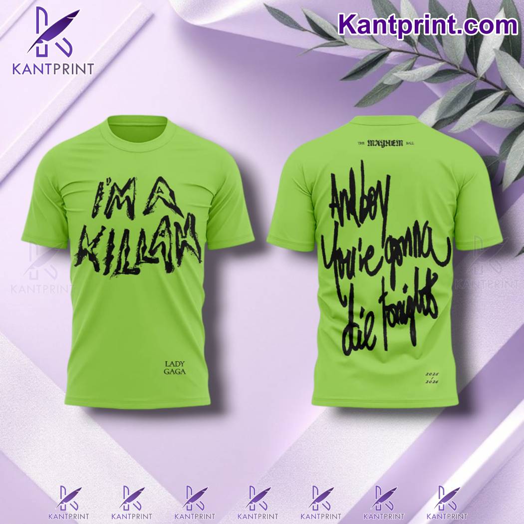 Lady Gaga The Mayhem Ball Tour 2025 I'm A Killah T-shirt U3Mqhx5