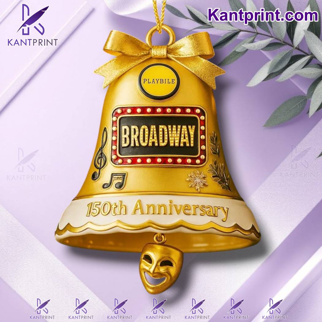 Broadway 150th Anniversary Christmas Bell Ornament 2V7v8Tx